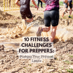 10 Fitness Challenges for Preppers Pushing Your Physical Limits